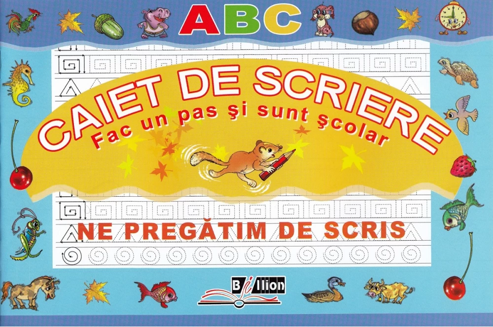 Caiet de scriere. Fac un pas si sunt scolar. Ne pregatim de scris