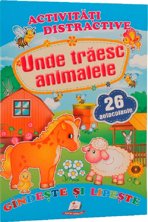 Activitati distractive: Unde traiesc animalelel + 26 autocolante 