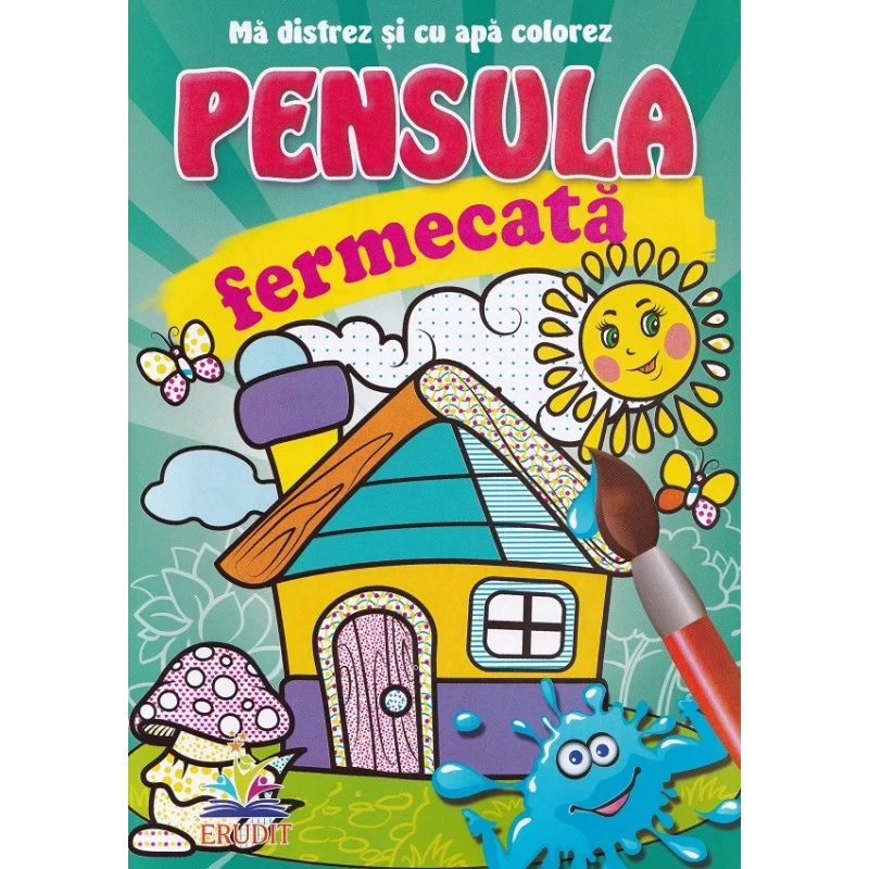 Pensula fermecata pentru cei mici. Casuta