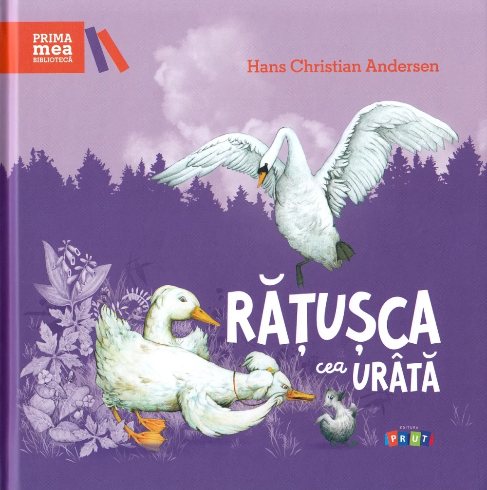 Prima mea biblioteca	Ratusca cea urata
