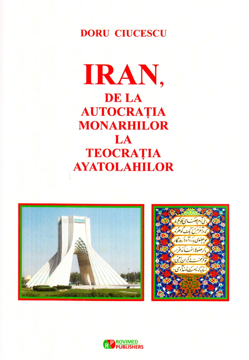 Iran, de la autocratia monarhilor la teocratia ayatolahilor